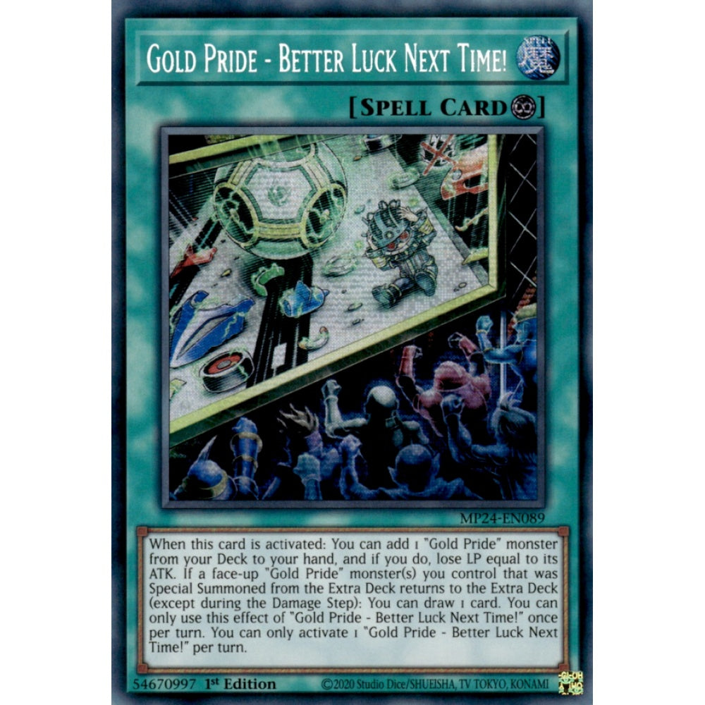 Gold Pride - Better Luck Next Time! MP24-EN089 Prismatic Prismatic Secret Rare Yu-Gi-Oh 25th Anniversary Tin: Dueling Mirrors in Art