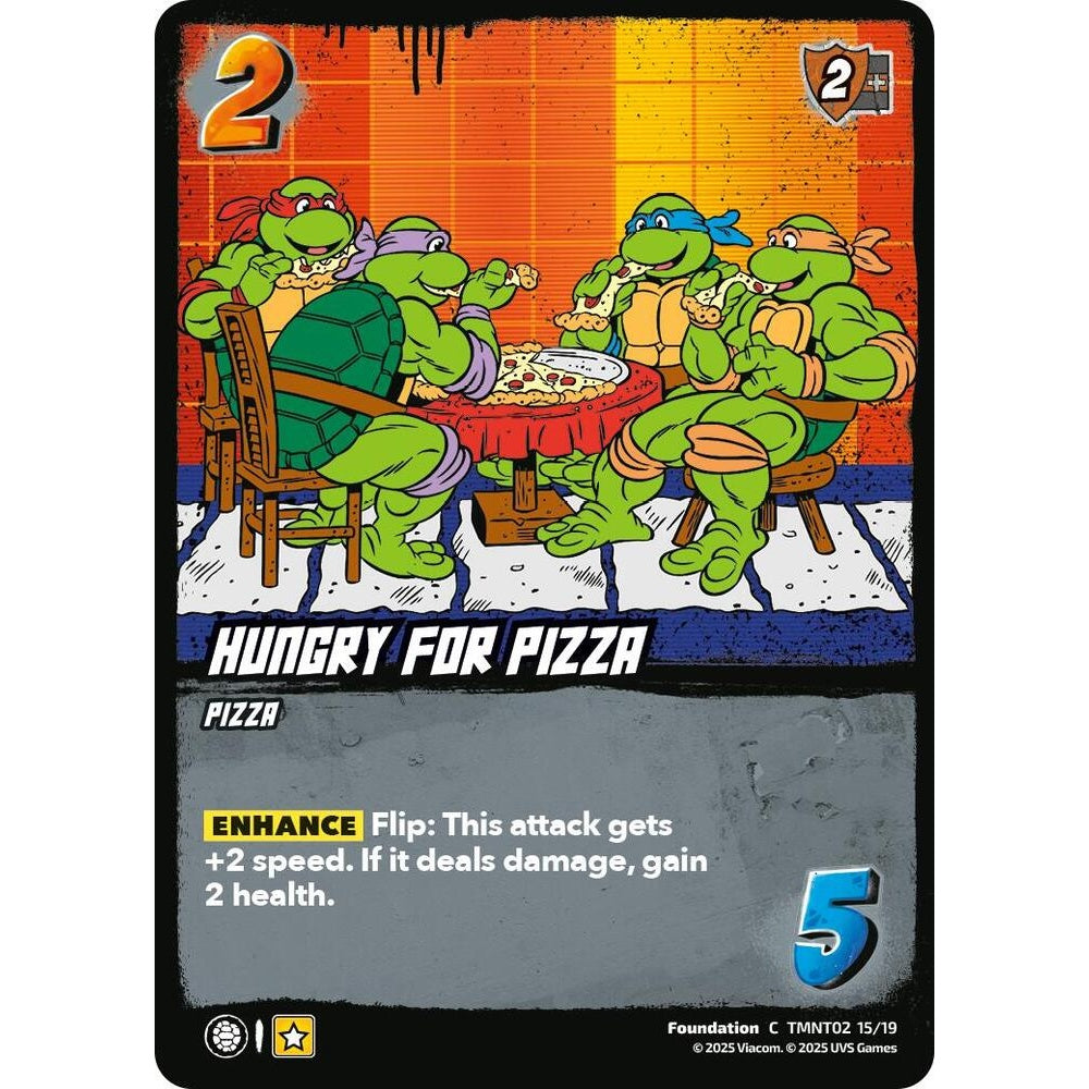 Hungry for Pizza 15/19 TMNT02 Universus Teenage Mutant Ninja Turtles Starter Deck Foundation C
