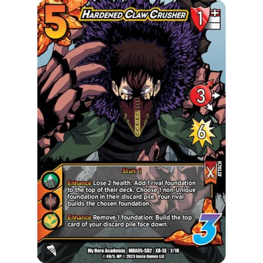 Hardened Claw Crusher, 2/18, XR-SE, UniVersus, MHA05 Undaunted Raid