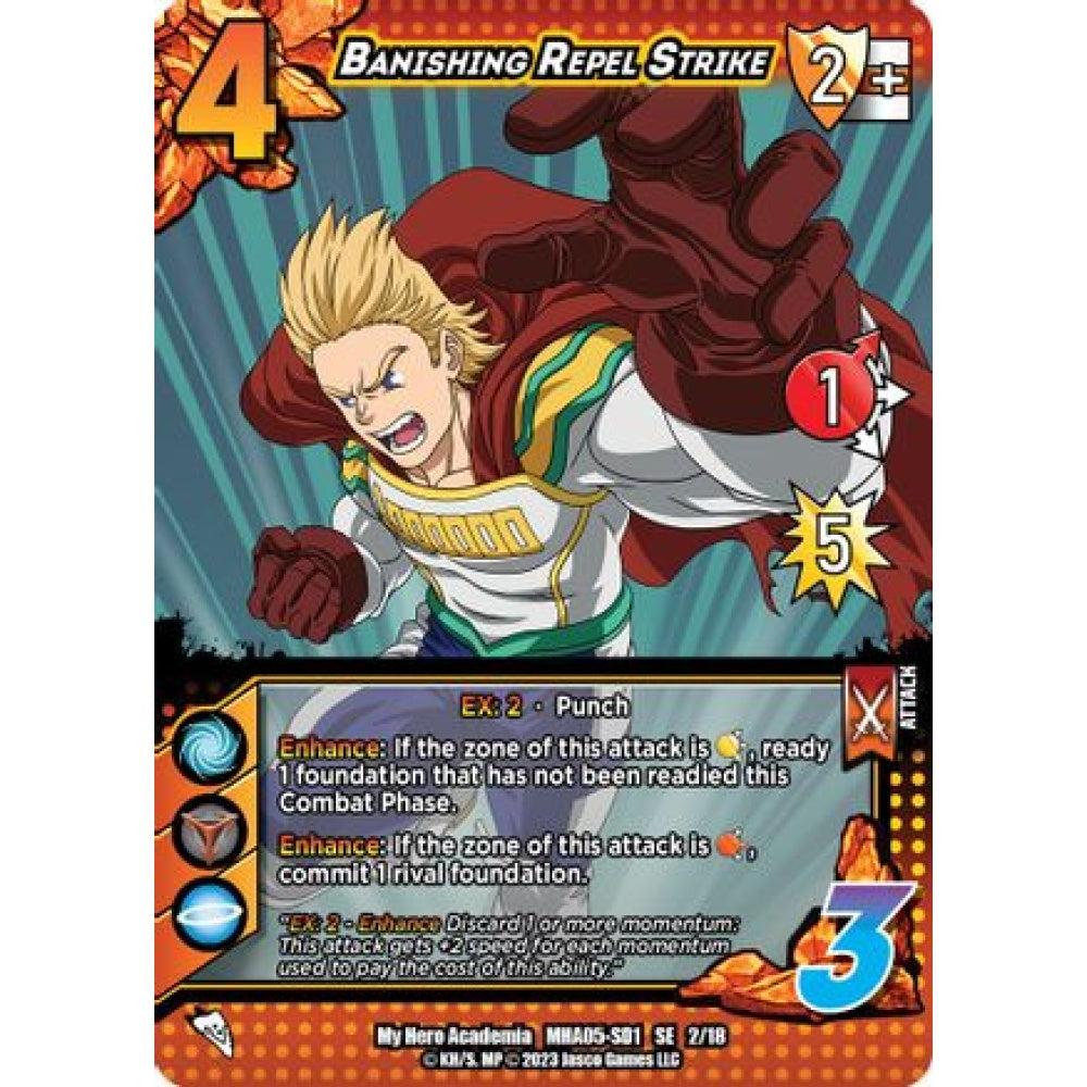 Banishing Repel Strike, 2/18, SE, UniVersus, MHA05 Undaunted Raid