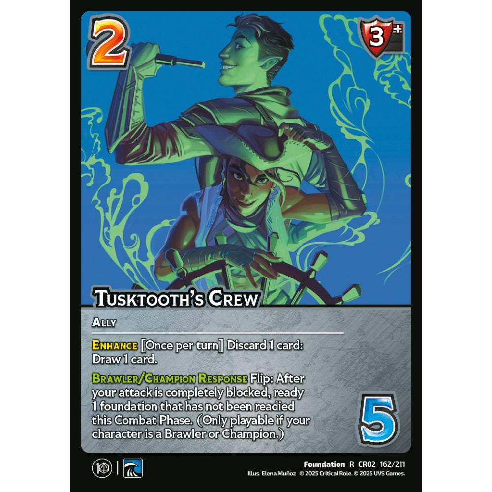 Tusktooth’s Crew, 162/211, CR02, Universus, Critical Role: Heroes Of Exandria, Foundation, R