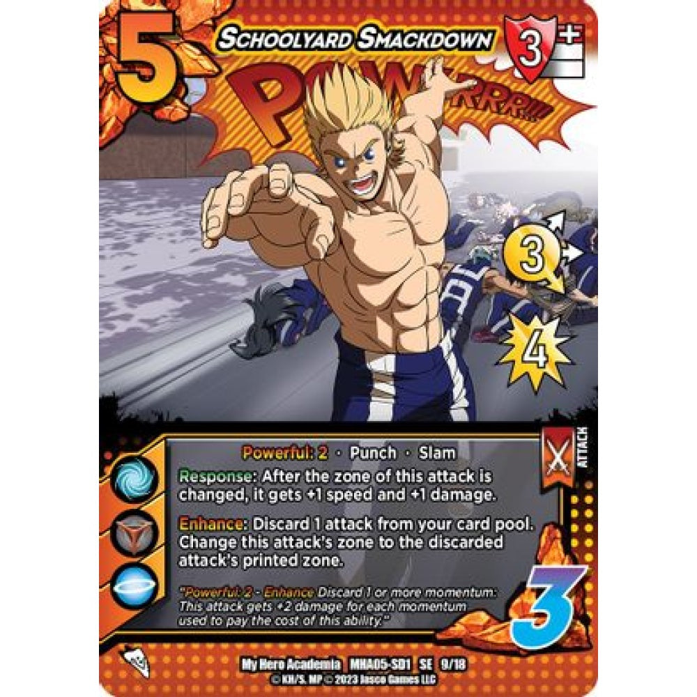 Schoolyard Smackdown, 9/18, SE, UniVersus, MHA05 Undaunted Raid