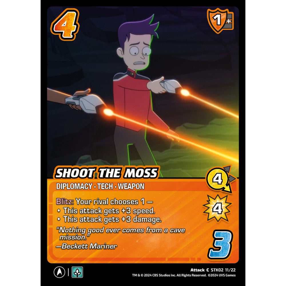 Shoot the Moss, 11/22, STK02, Universus, Star Trek Lower Decks Challenger Decks, Attack, C