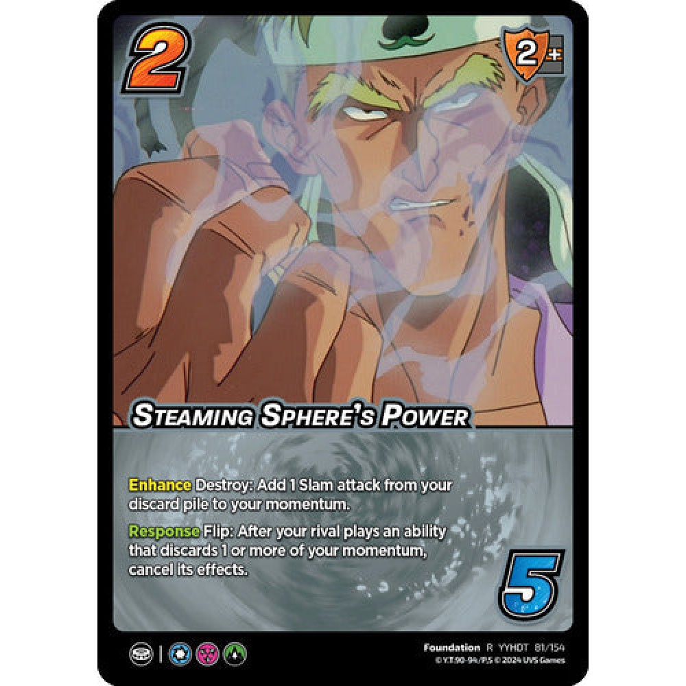 Steaming Sphere's Power, 81/154, R, UniVersus, Yu Yu Hakusho: Dark Tournament