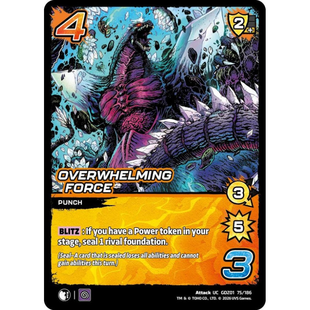 Overwhelming Force GDZ01 75/186 GDZ01 Universus Godzilla: Reign of Kaiju Attack UC