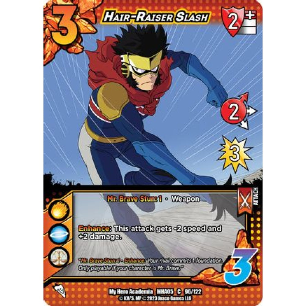 Hair-Raiser Slash, 96/122, C, UniVersus, MHA05 Undaunted Raid