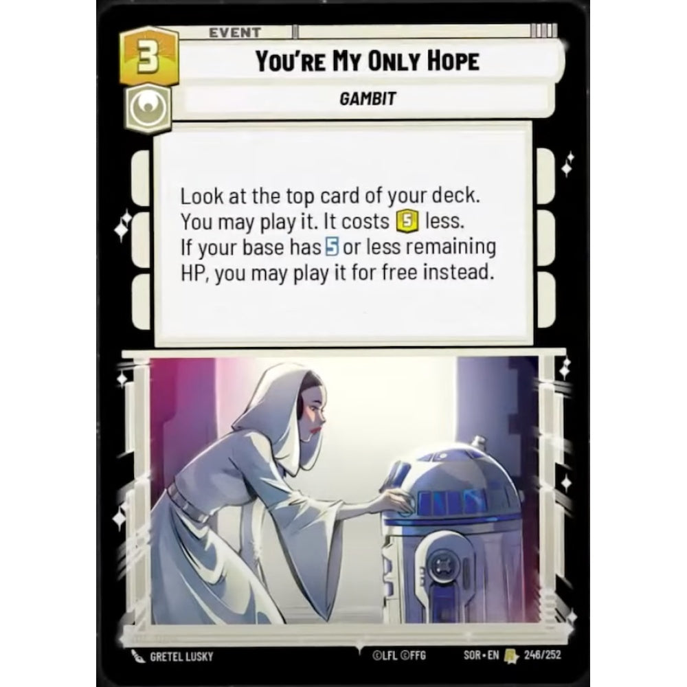 You're My Only Hope, 246, R, Star Wars Unlimited, Sparks Of Rebellion