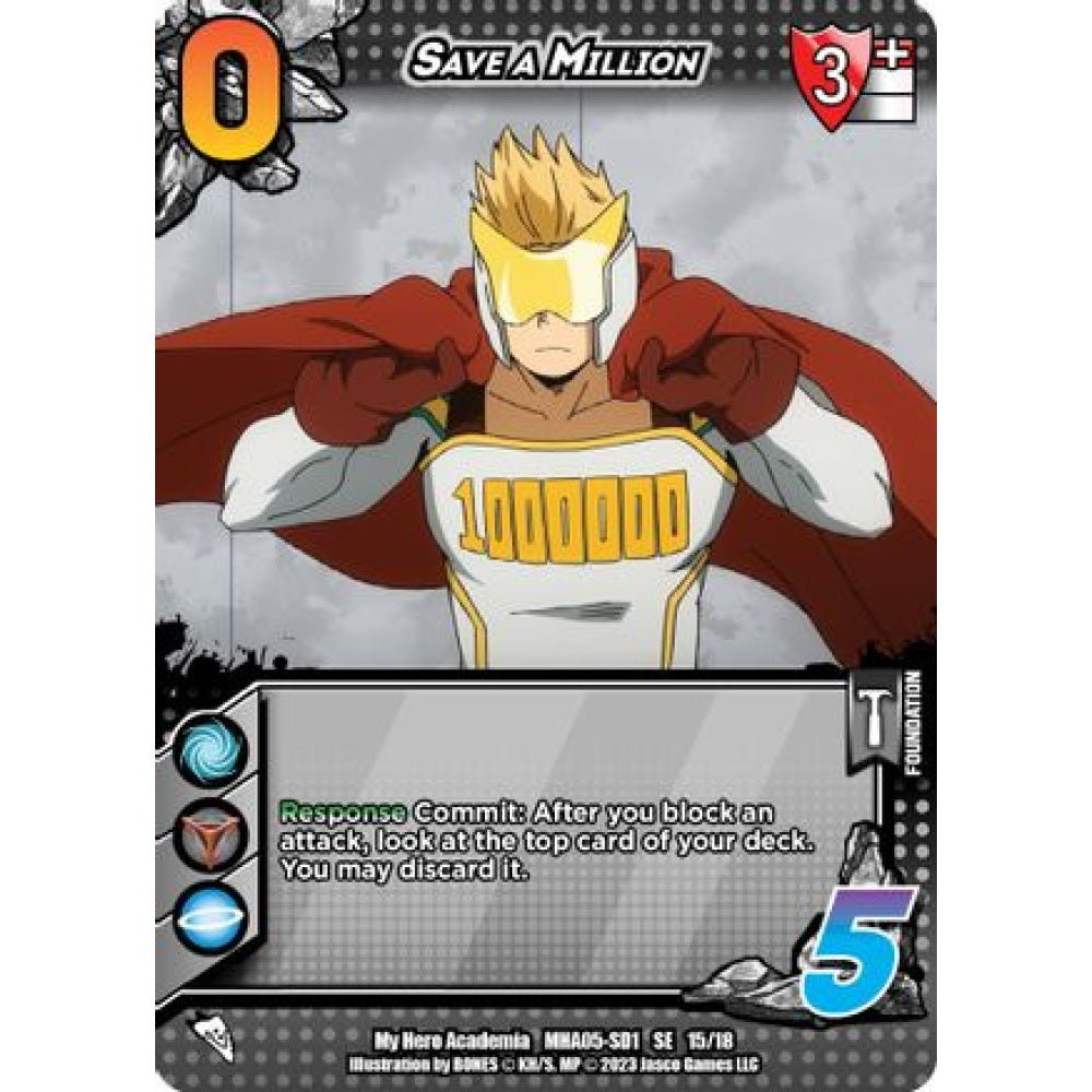 Save a Million, 15/18, SE, UniVersus, MHA05 Undaunted Raid