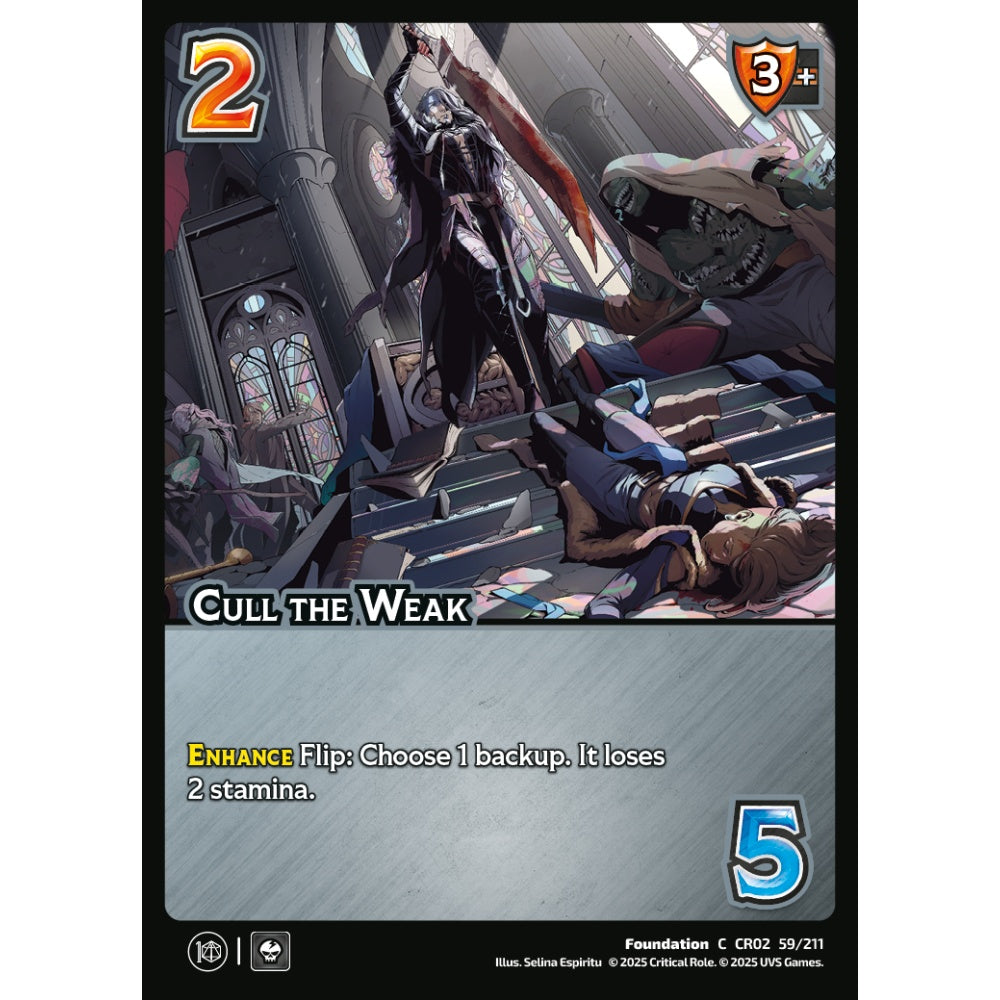 Cull the Weak, 59/211, CR02, Universus, Critical Role: Heroes Of Exandria, Foundation, C