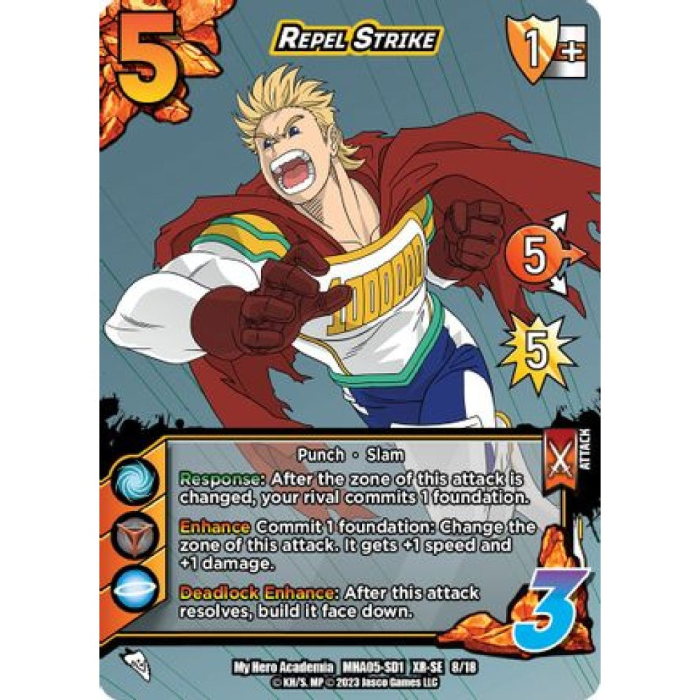 Repel Strike, 8/18, XR-SE, UniVersus, MHA05 Undaunted Raid