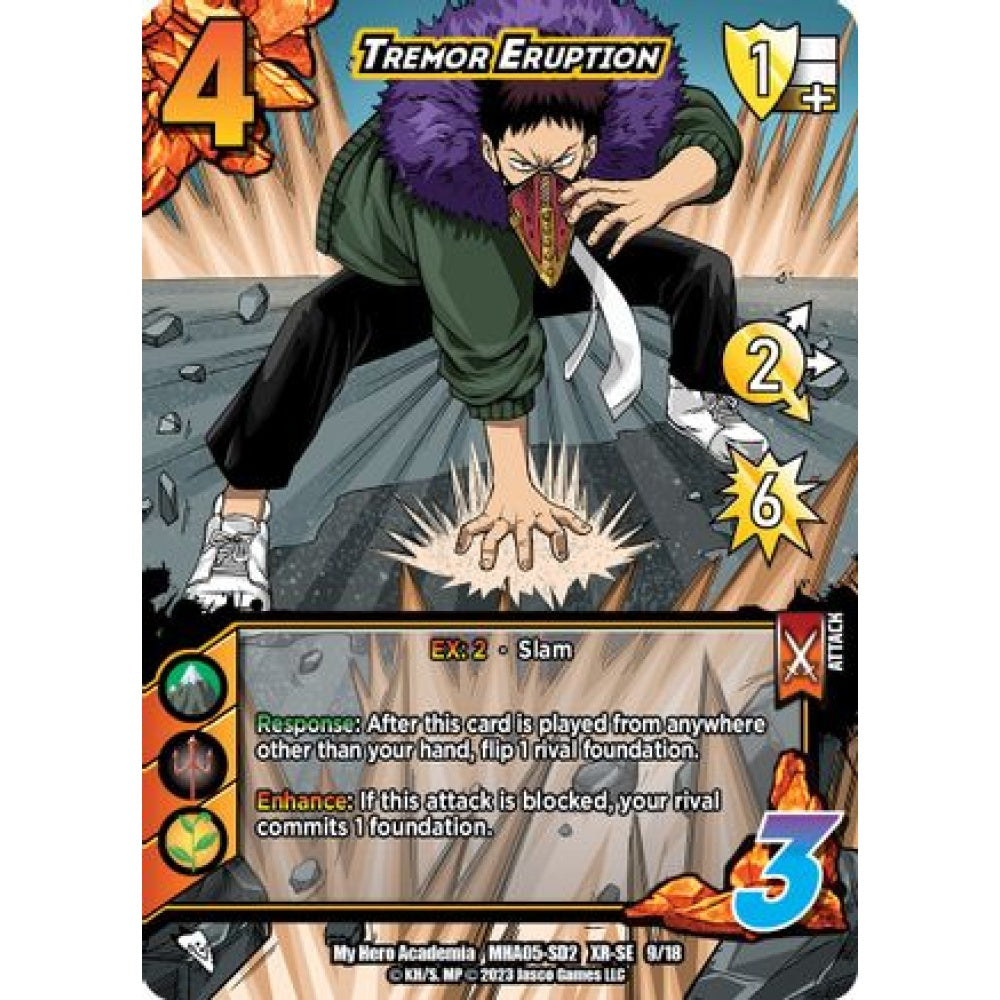 Tremor Eruption, 9/18, XR-SE, UniVersus, MHA05 Undaunted Raid