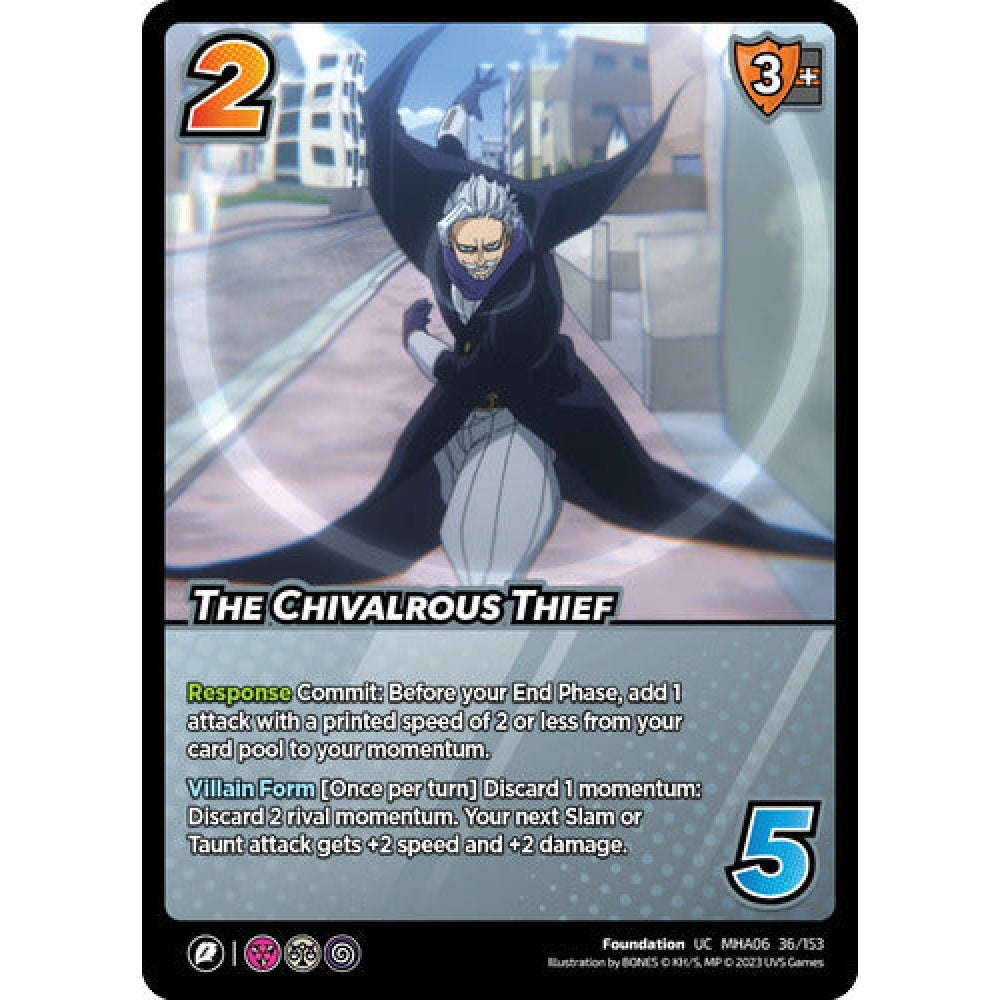 The Chivalrous Thief, 36/153, UC, UniVersus, MHA06 Jet Burn