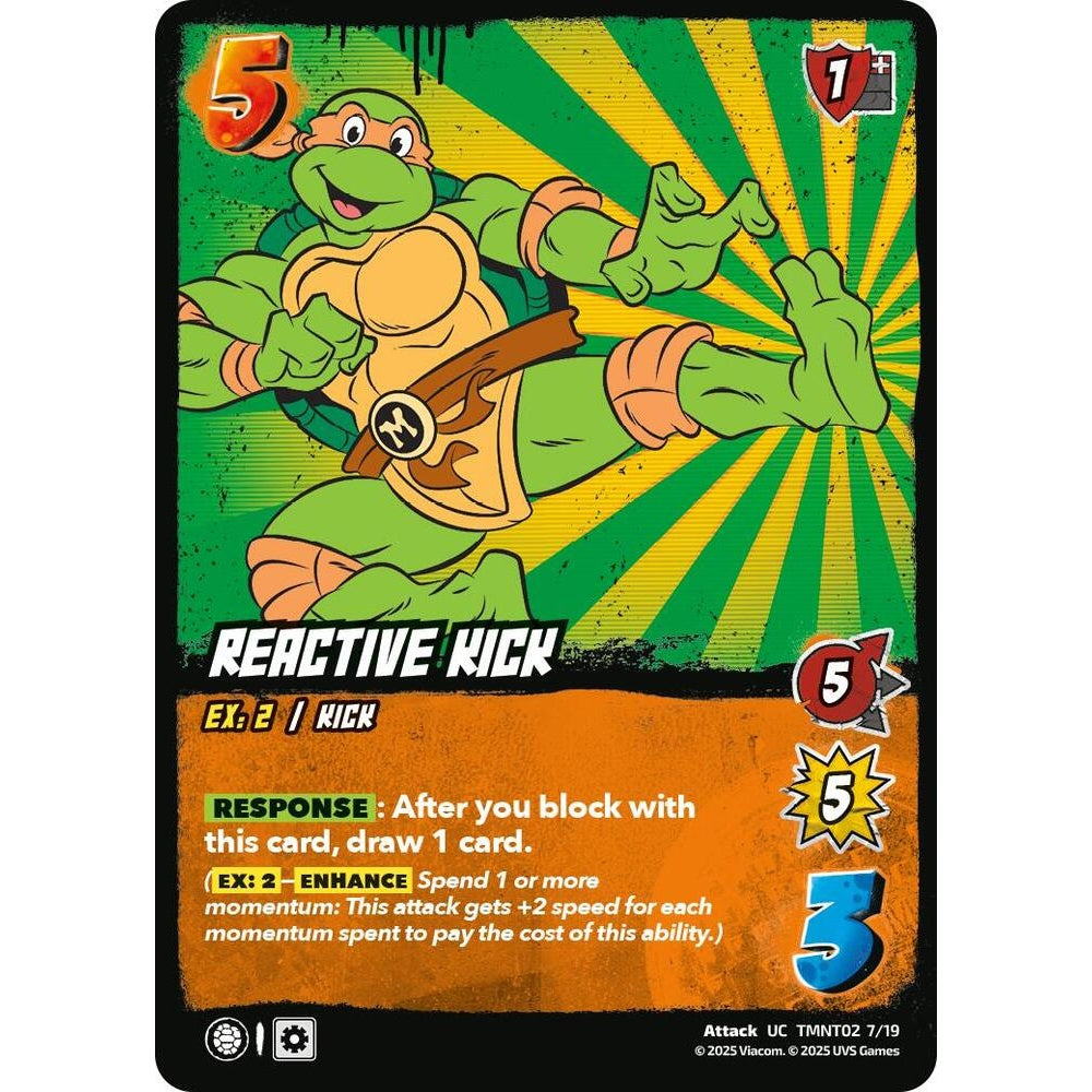 Reactive Kick 7/19 TMNT02 Universus Teenage Mutant Ninja Turtles Starter Deck Attack UC