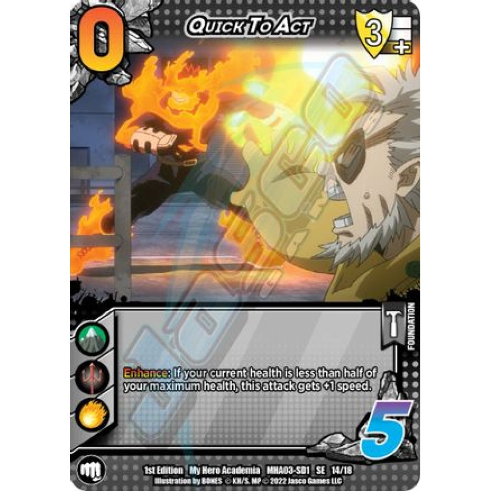 Quick to Act, 14/18, SE, UniVersus, MHA03 Heroes Clash
