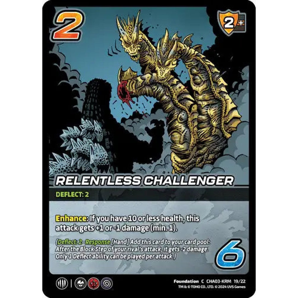 Relentless Challenger, 19/22, C, UniVersus, Challengers Godzilla & Mothra, King Ghidorah & Rodan