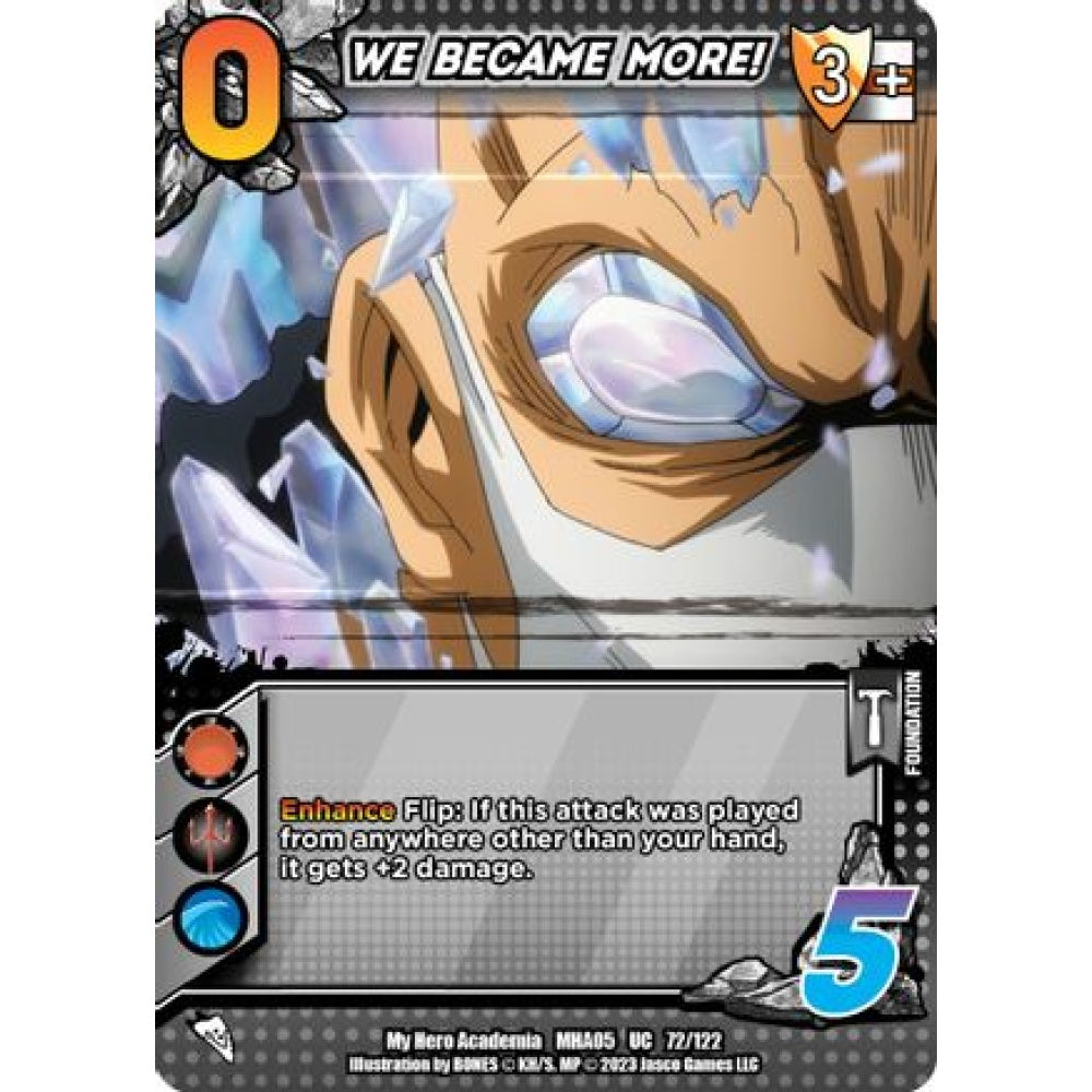 WE BECAME MORE!, 72/122, UC, UniVersus, MHA05 Undaunted Raid