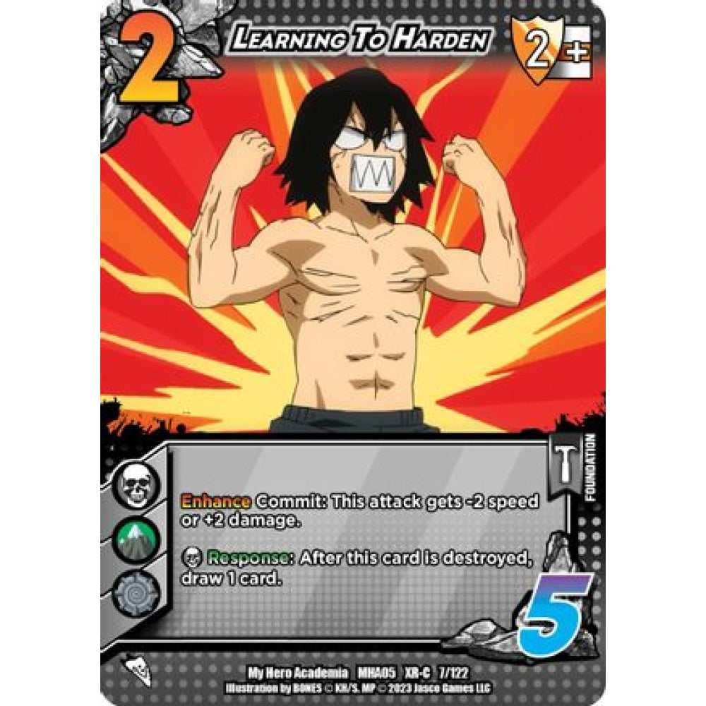 Learning To Harden, 7/122, XR-C, UniVersus, MHA05 Undaunted Raid