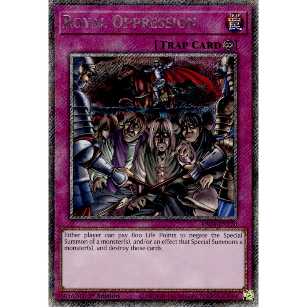 Royal Oppression RA04-EN120 QCR Quarter Century Secret Rare Yu-Gi-Oh Quarter Century Stampede in Art