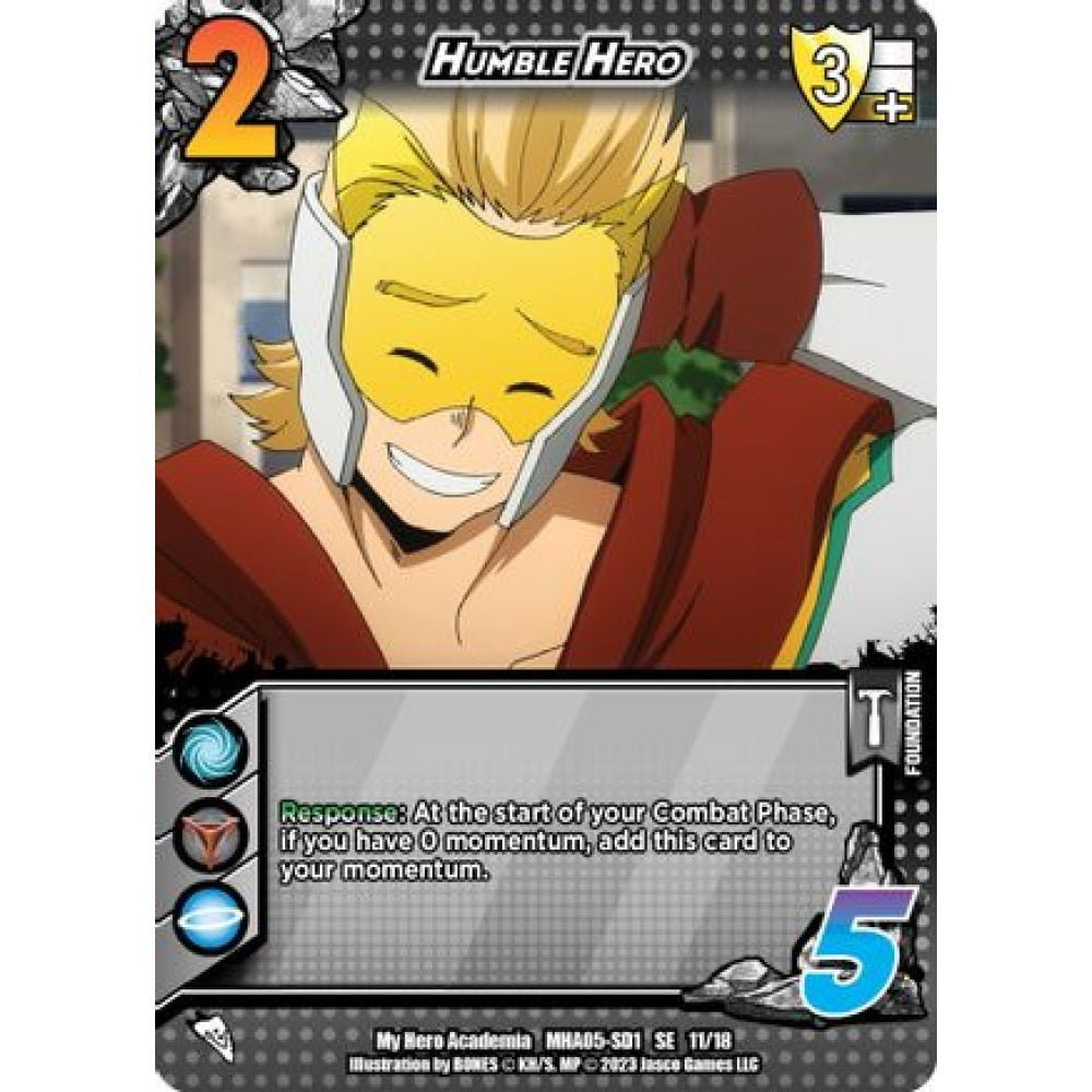Humble Hero, 11/18, SE, UniVersus, MHA05 Undaunted Raid