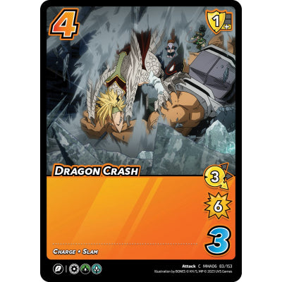 Dragon Crash, 83/153, C, UniVersus, MHA06 Jet Burn