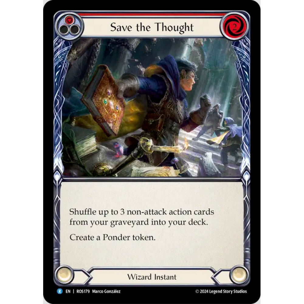 Save the Thought, Red), Rare, Flesh and Blood, Rosetta