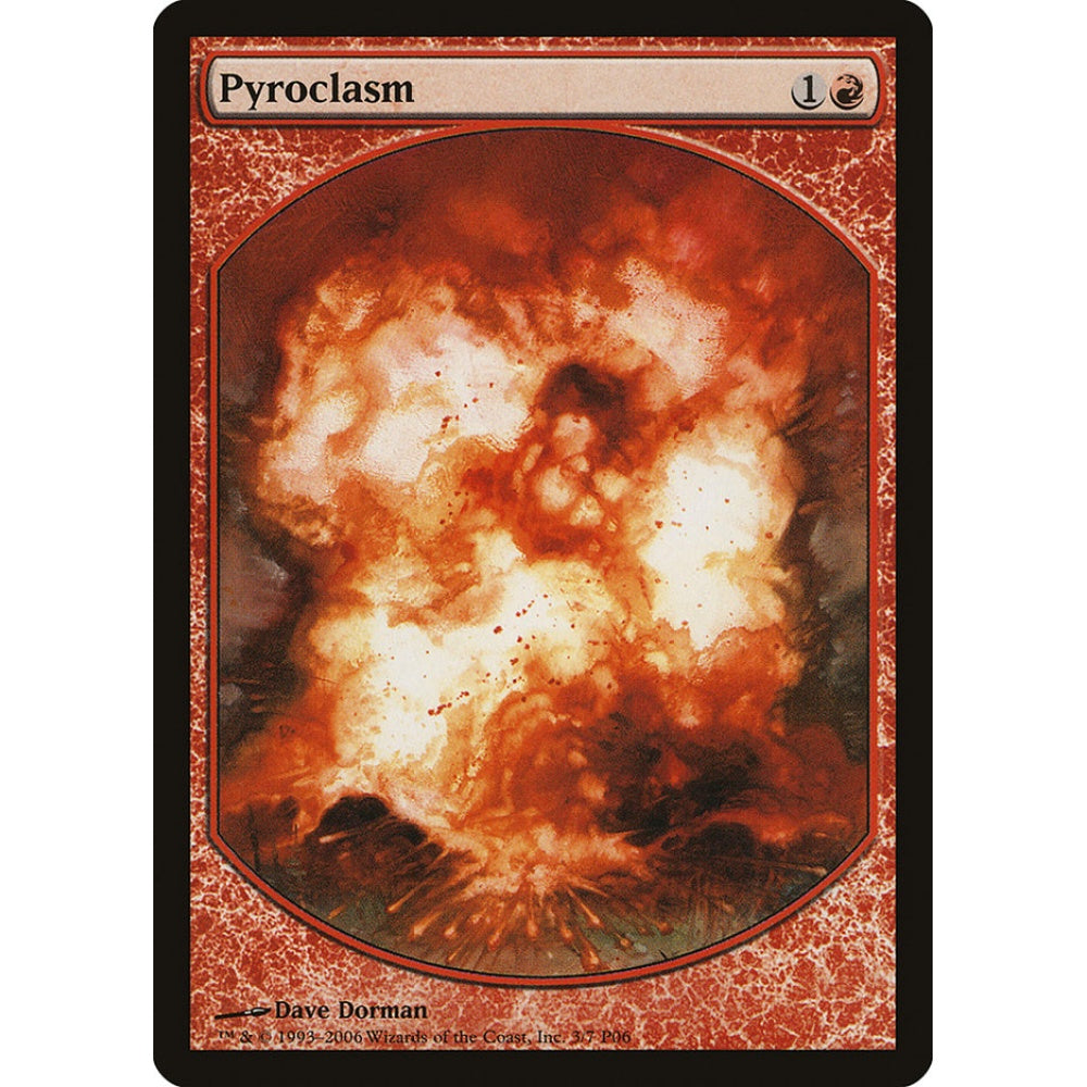 Pyroclasm rare 3 Magic the Gathering Magic Player Rewards 2006