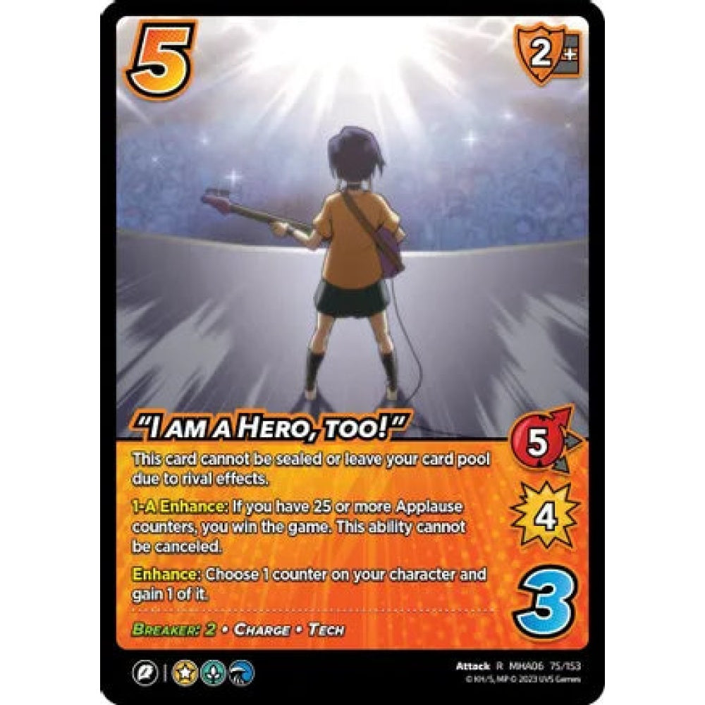 "I am a Hero, too!", 75/153, R, UniVersus, MHA06 Jet Burn