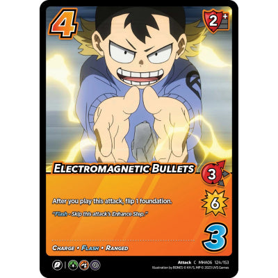 Electromagnetic Bullets, 124/153, C, UniVersus, MHA06 Jet Burn