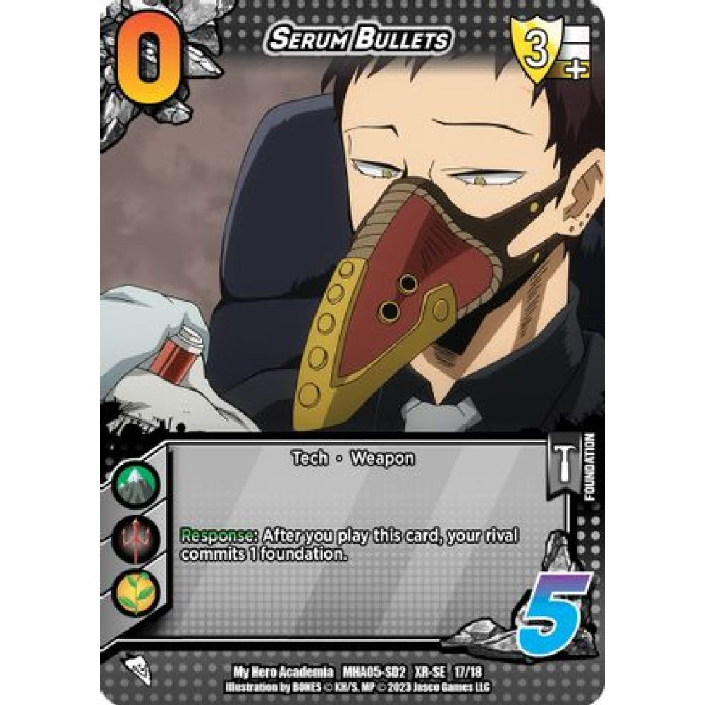 Serum Bullets, 17/18, XR-SE, UniVersus, MHA05 Undaunted Raid