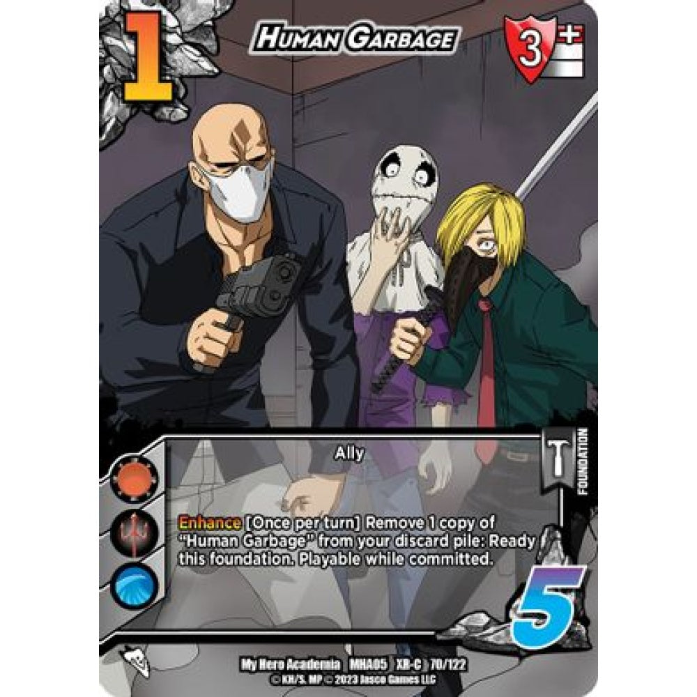 Human Garbage, 70/122, XR-C, UniVersus, MHA05 Undaunted Raid