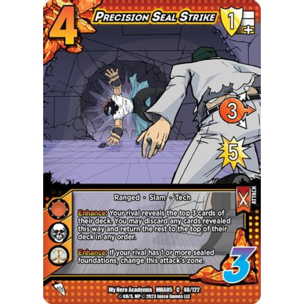 Precision Seal Strike, 48/122, C, UniVersus, MHA05 Undaunted Raid