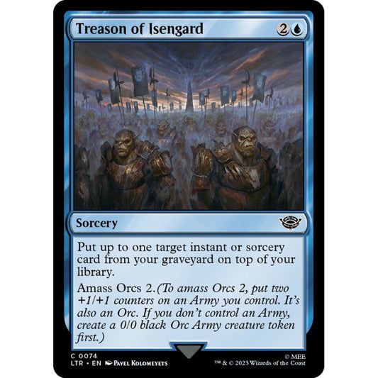 Treason of Isengard, common, 74, Magic the Gathering, The Lord of the Rings: Tales of Middle-earth