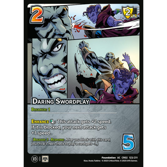 Daring Swordplay, 123/211, CR02, Universus, Critical Role: Heroes Of Exandria, Foundation, UC