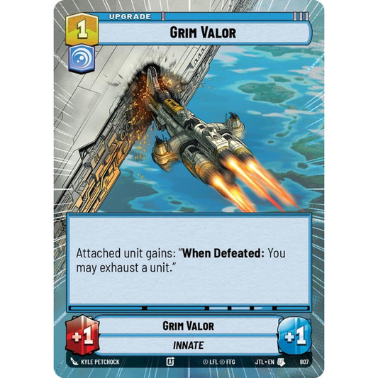 Grim Valor, U, JTL 807) Hyperspace Foil, Star Wars Unlimited