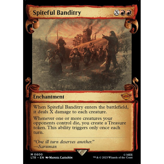 Spiteful Banditry, mythic, 600, Magic the Gathering, The Lord of the Rings: Tales of Middle-earth