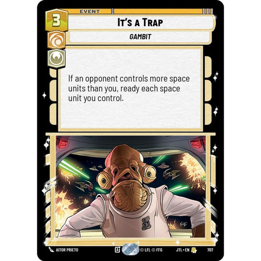 It's a Trap, R, JTL 707) Foil, Star Wars Unlimited