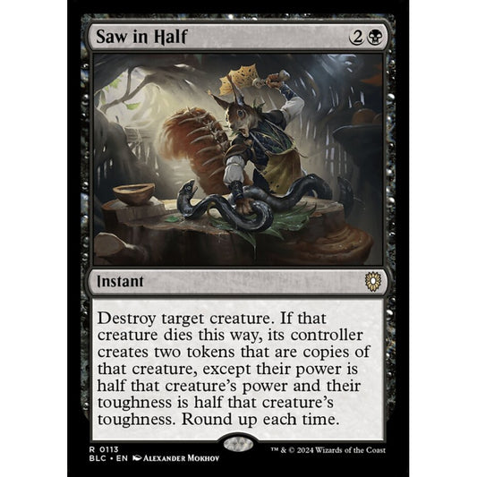 Saw in Half, 113, rare, Magic: The Gathering, Bloomburrow