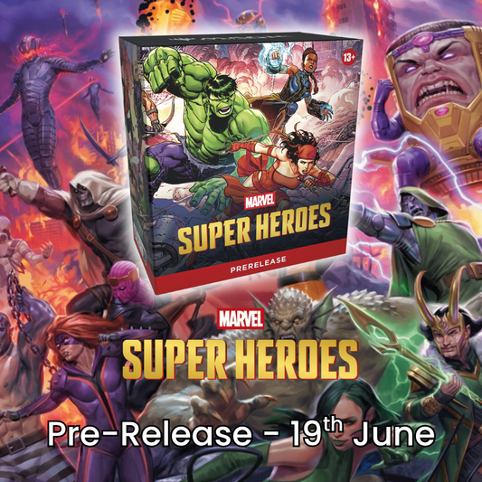 Magic The Gathering Marvel Super Heroes Pre-Release Event! - Friday 19th June