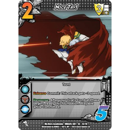 Nice Try!, 13/18, SE, UniVersus, MHA05 Undaunted Raid