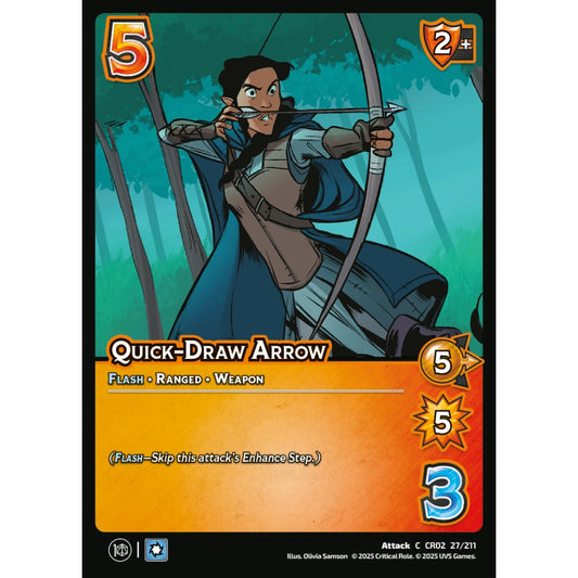 Quick-Draw Arrow, 27/211, CR02, Universus, Critical Role: Heroes Of Exandria, Attack, C
