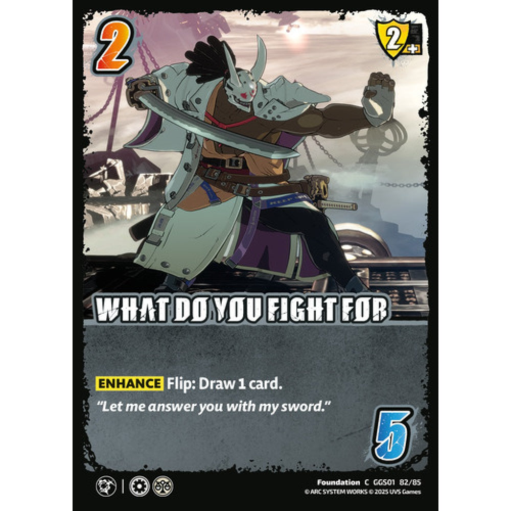 What do you fight for 82/85 Universus Card Game Guilty Gear -Strive- C Non-Foil