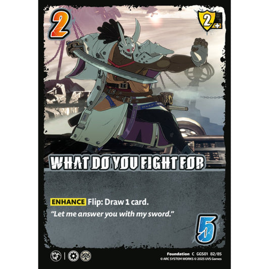 What do you fight for 82/85 Universus Card Game Guilty Gear -Strive- C Non-Foil