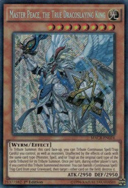 Master Peace, the True Dracoslaying King - Maximum Crisis (Secret Rare) [MACR-024]