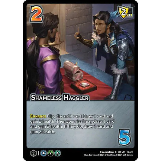 Shameless Haggler, 19/21, C, UniVersus, Critical Role Vox Machina & Mighty Nein