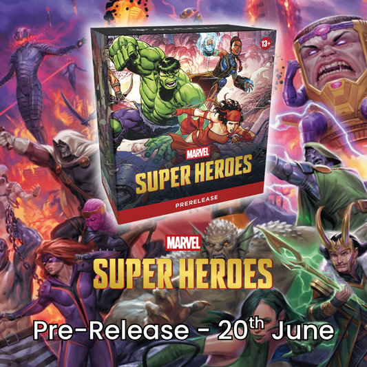 Magic The Gathering Marvel Super Heroes Pre-Release Event! - Saturday 20th June