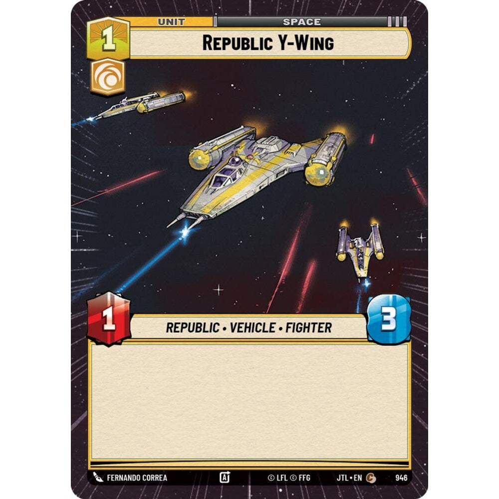 Republic Y-Wing, C, JTL 946) Hyperspace Foil, Star Wars Unlimited