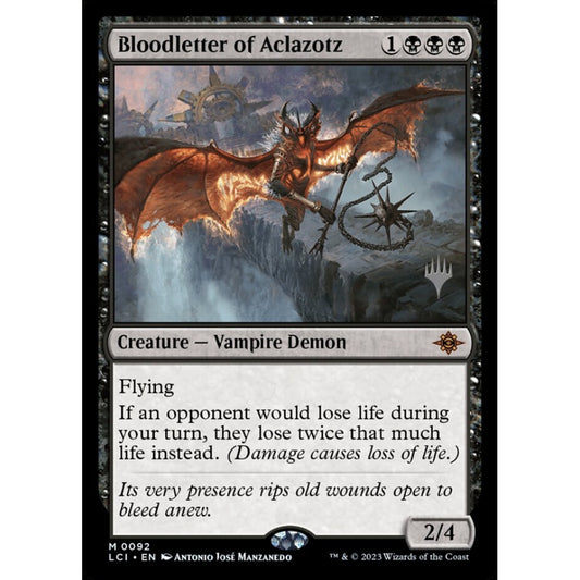 Bloodletter of Aclazotz mythic 92p Magic the Gathering The Lost Caverns of Ixalan Promos