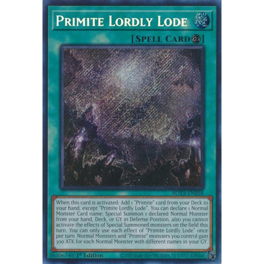 Primite Lordly Lode ROTA-EN058 Secret Yu-Gi-Oh Rage of the Abyss