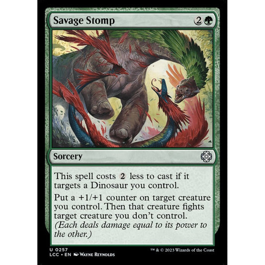 Savage Stomp, uncommon, 257, Magic the Gathering, The Lost Caverns of Ixalan Commander