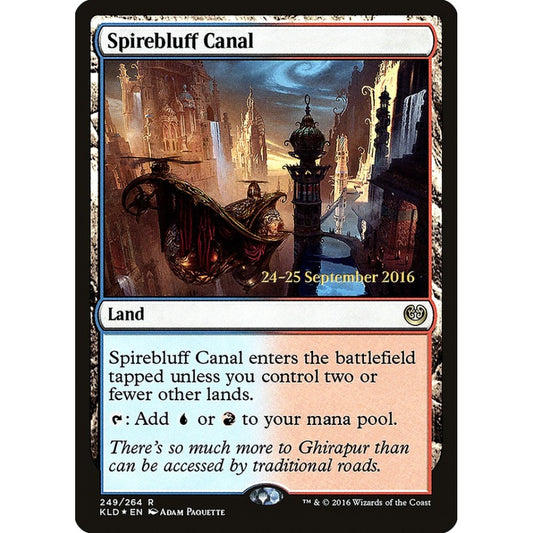 Spirebluff Canal rare 249s Magic the Gathering Kaladesh Promos